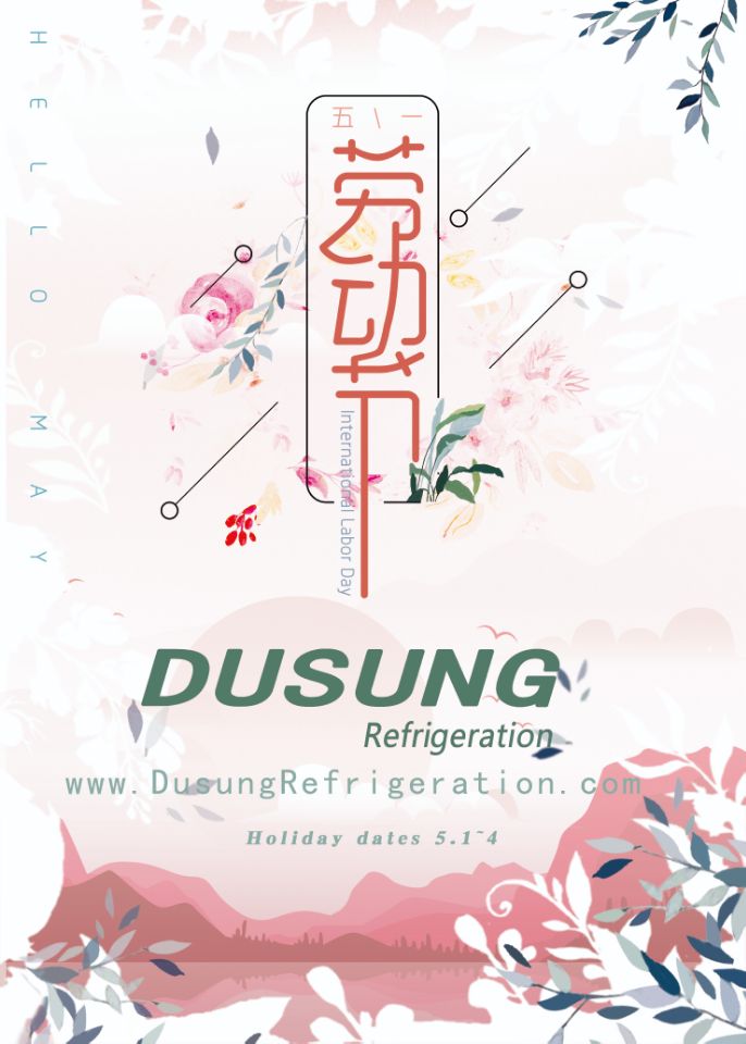 Dusung Refrigeration holiday for Labor's day20190429